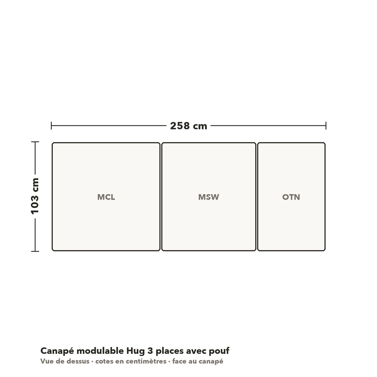 Canapé modulable Hug 3 places avec pouf : plan coté vue de dessus, 258 × 103 cm