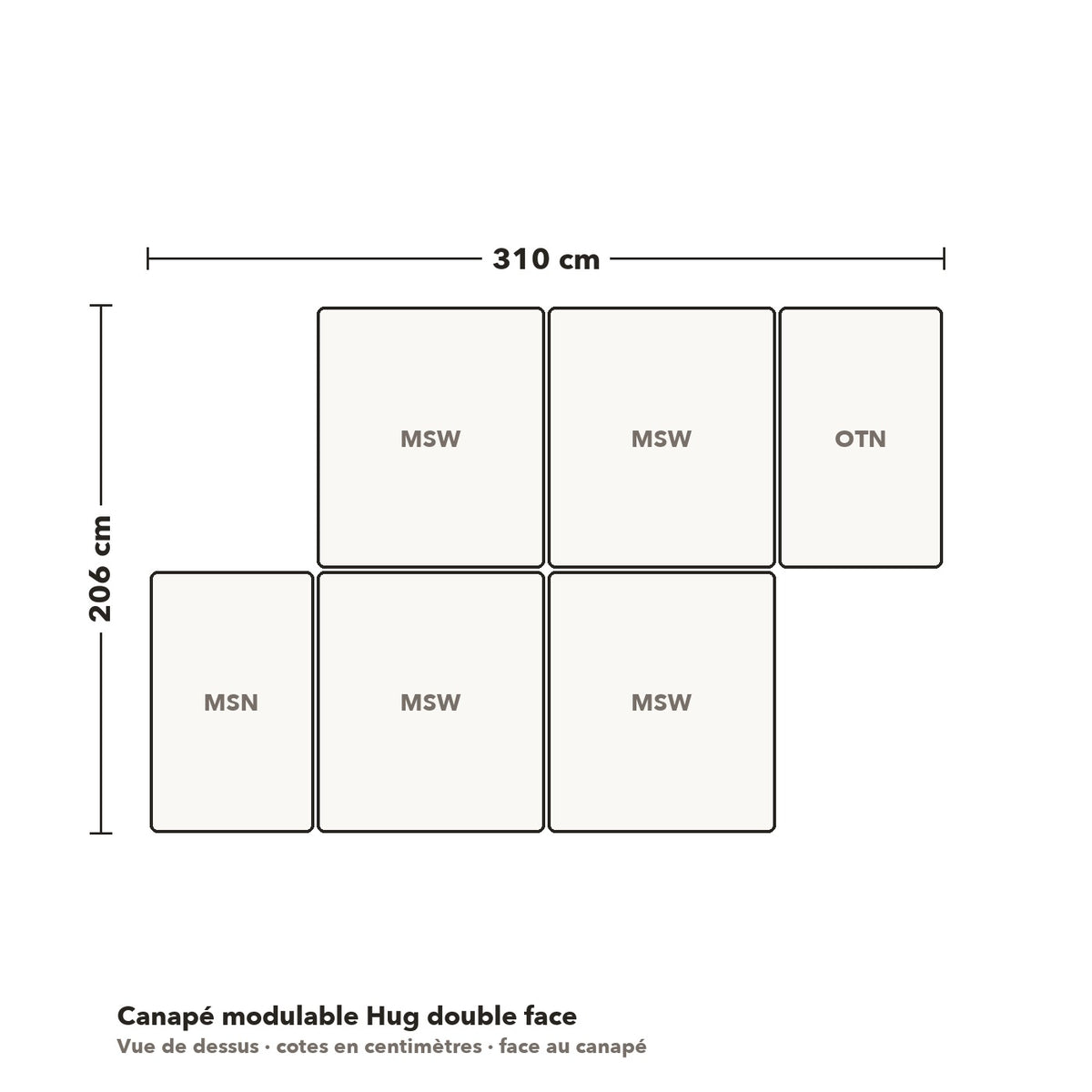 Canapé modulable Hug double face : plan coté vue de dessus, 310 × 206 cm