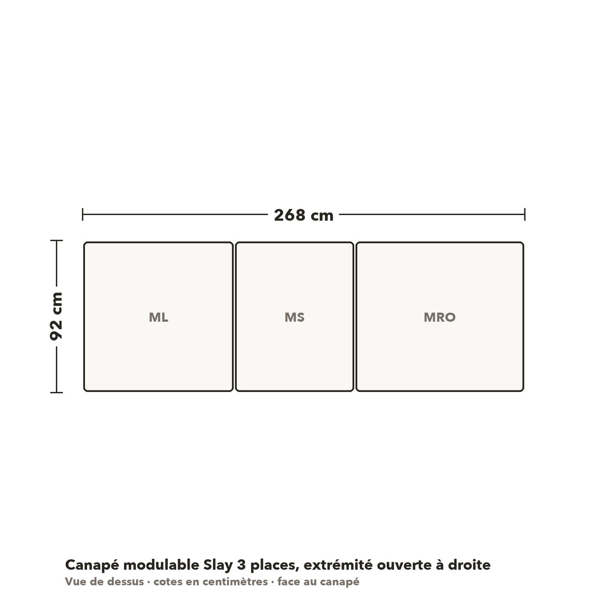 Canapé modulable Slay 3 places, extrémité ouverte à droite : plan coté vue de dessus, 268 × 92 cm