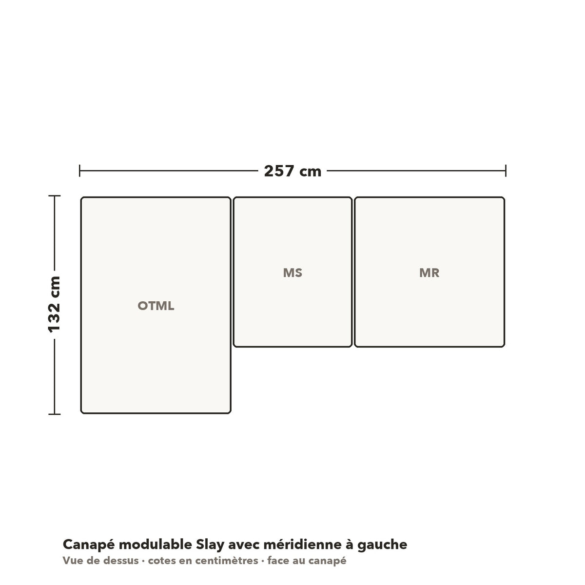 Canapé modulable Slay avec méridienne à gauche : plan coté vue de dessus, 257 × 132 cm