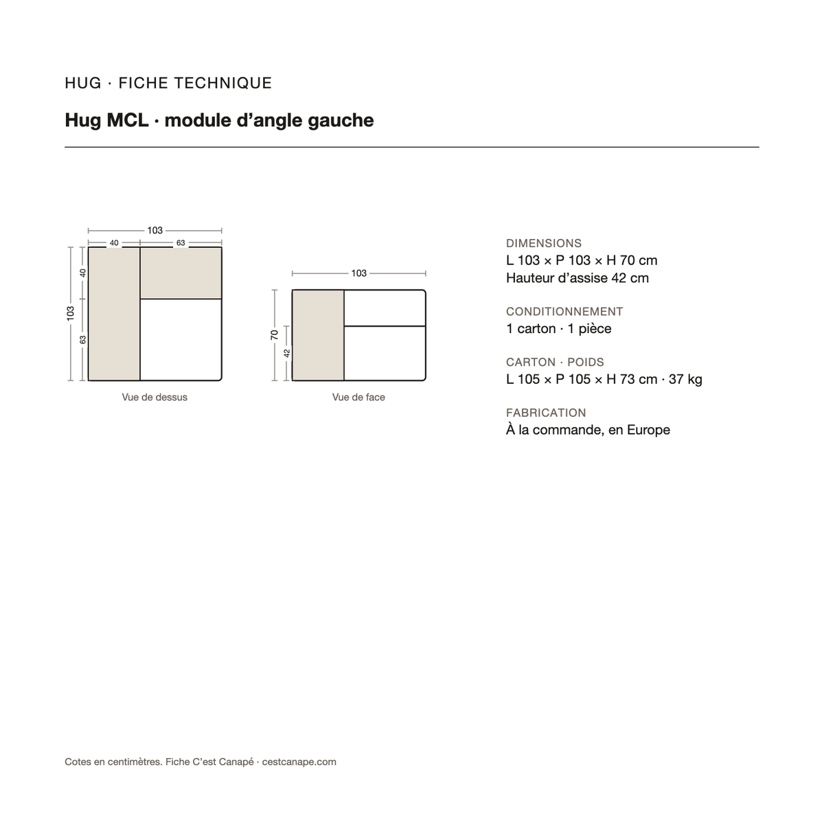 Hug MCL — module d’angle gauche