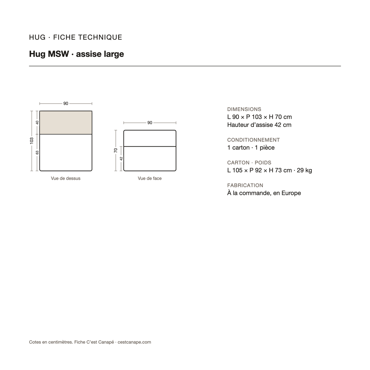 Hug MSW — assise large